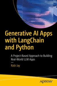 Enlarge image Cover: Generative AI Apps with LangChain and Python - APress