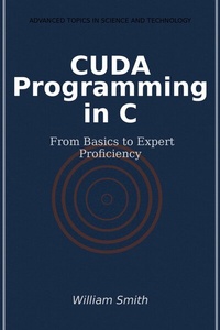 Abbildung von: CUDA Programming in C - HiTeX Press