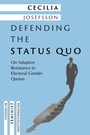 Cover: Defending the Status Quo - Oxford University Press Inc
