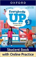 Cover: Everybody Up: Level 3: Student Book with Online Practice - Oxford University Press