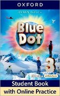 Cover: Blue Dot: Level 3: Student Book with Online Practice - Oxford University Press