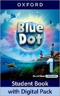 Cover: Blue Dot: Level 1: Student Book with Digital Pack - Oxford University Press