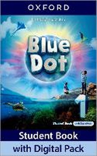Enlarge image Cover: Blue Dot: Level 1: Student Book with Digital Pack - Oxford University Press