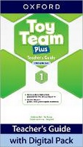 Cover: Toy Team Plus: Level 1: Teacher's Guide with Digital Pack - Oxford University Press