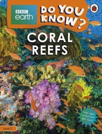 Abbildung von: Do You Know? Level 2 - BBC Earth Coral Reefs - Ladybird