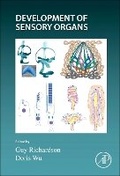 Cover: Development of Sensory Organs: Volume 165 - Academic Press
