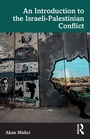 Cover: An Introduction to the Israeli-Palestinian Conflict - Routledge