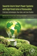 Cover: Towards Future Smart Power Systems with High Penetration of Renewables - Academic Press