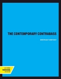Enlarge image Cover: The Contemporary Contrabass - University of California Press