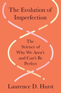 Enlarge image Cover: The Evolution of Imperfection - Princeton University Press