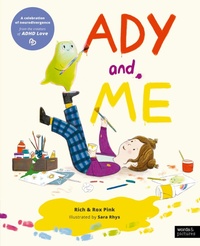 Enlarge image Cover: Ady and Me - Words & Pictures