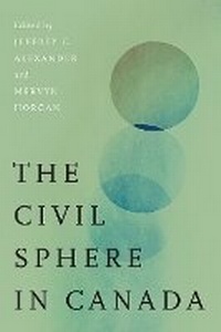 Abbildung von: The Civil Sphere in Canada - University of British Columbia Press