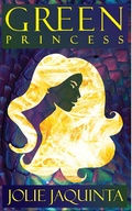 Cover: Green Princess (The Six Books of Magic, #4) - Jolie Jaquinta