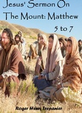 Abbildung von: Jesus' Sermon On The Mount: Matthew 5 to 7 (The Word Of God Library, #20) - Roger Henri Trepanier