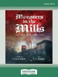 Enlarge image Cover: Monsters in the Mills - ReadHowYouWant