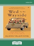 Cover: Wed By The Wayside - ReadHowYouWant