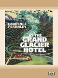 Cover: At the Grand Glacier Hotel - ReadHowYouWant