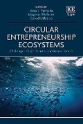 Cover: Circular Entrepreneurship Ecosystems - Edward Elgar Publishing