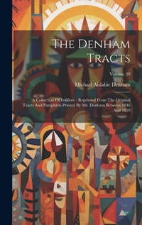 Enlarge image Cover: The Denham Tracts - Legare Street Press