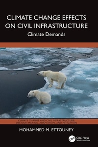 Enlarge image Cover: Climate Change Effects on Civil Infrastructure - CRC Press