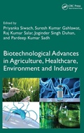 Cover: Biotechnological Advances in Agriculture, Healthcare, Environment and Industry - CRC Press
