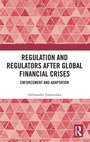 Cover: Regulation and Regulators after Global Financial Crises - Routledge