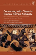 Cover: Conversing with Chaos in Graeco-Roman Antiquity - Bloomsbury Academic