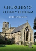 Cover: Churches of County Durham - Amberley Publishing