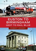 Cover: Euston to Birmingham - Amberley Publishing