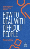 Cover: How to Deal with Difficult People - Kogan Page Ltd