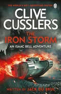 Cover: Clive Cussler's The Iron Storm - Penguin Books Ltd