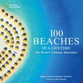 Cover: 100 Beaches of a Lifetime - National Geographic Books