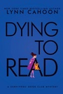 Cover: Dying to Read - Kensington Publishing