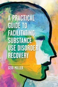 Bild: A Practical Guide to Facilitating Substance Use Disorder Recovery - Cognella, Inc