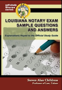 Enlarge image Cover: Louisiana Notary Exam Sample Questions and Answers: Explanations Keyed to the Official Study Guide - quidpro