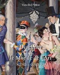 Abbildung von: Diaghilev & le Monde de l'Art - Parkstone Press USA, Limited
