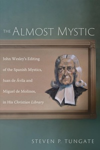 Abbildung von: The Almost Mystic - Wipf and Stock Publishers