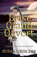 Cover: Bris&eacute; Grand Ouvert - Susan Griscom