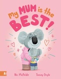 Cover: My Mum is the Best - Albert Street Books