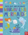 Cover: Press Out and Decorate: Narwhals and Mermaids - Nosy Crow Ltd