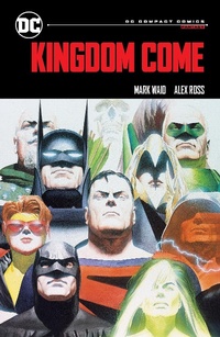 Abbildung von: Kingdom Come: DC Compact Comics Edition - DC Comics
