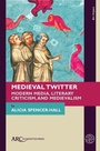 Cover: Medieval Twitter - Arc Humanities Press