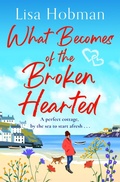 Cover: What Becomes of the Broken Hearted - Boldwood Books Ltd