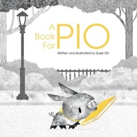 Enlarge image Cover: A Book for Pio - Tiny Tree