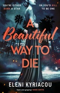 Cover: A Beautiful Way to Die - Head of Zeus -- an Aries Book