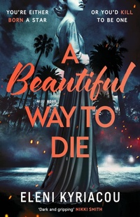 Abbildung von: A Beautiful Way to Die - Head of Zeus -- an Aries Book