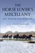 Cover: The Horse Lover's Miscellany - Quiller Publishing Ltd