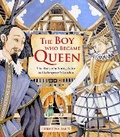 Cover: The Boy Who Became Queen - Otter-Barry Books