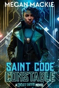 Cover: Constable (Saint Code series, #2) - Megan Mackie