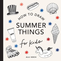 Enlarge image Cover: Summer Things: How to Draw Books for Kids featuring Beach Fun, Summer Camp, Picnics, and More - Paige Tate & Co